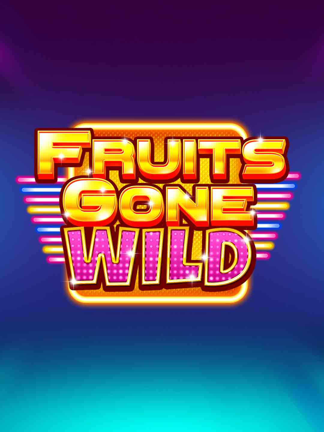 Fruits Gone Wild