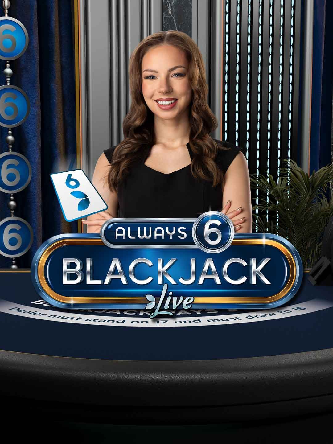 Always 6 Blackjack