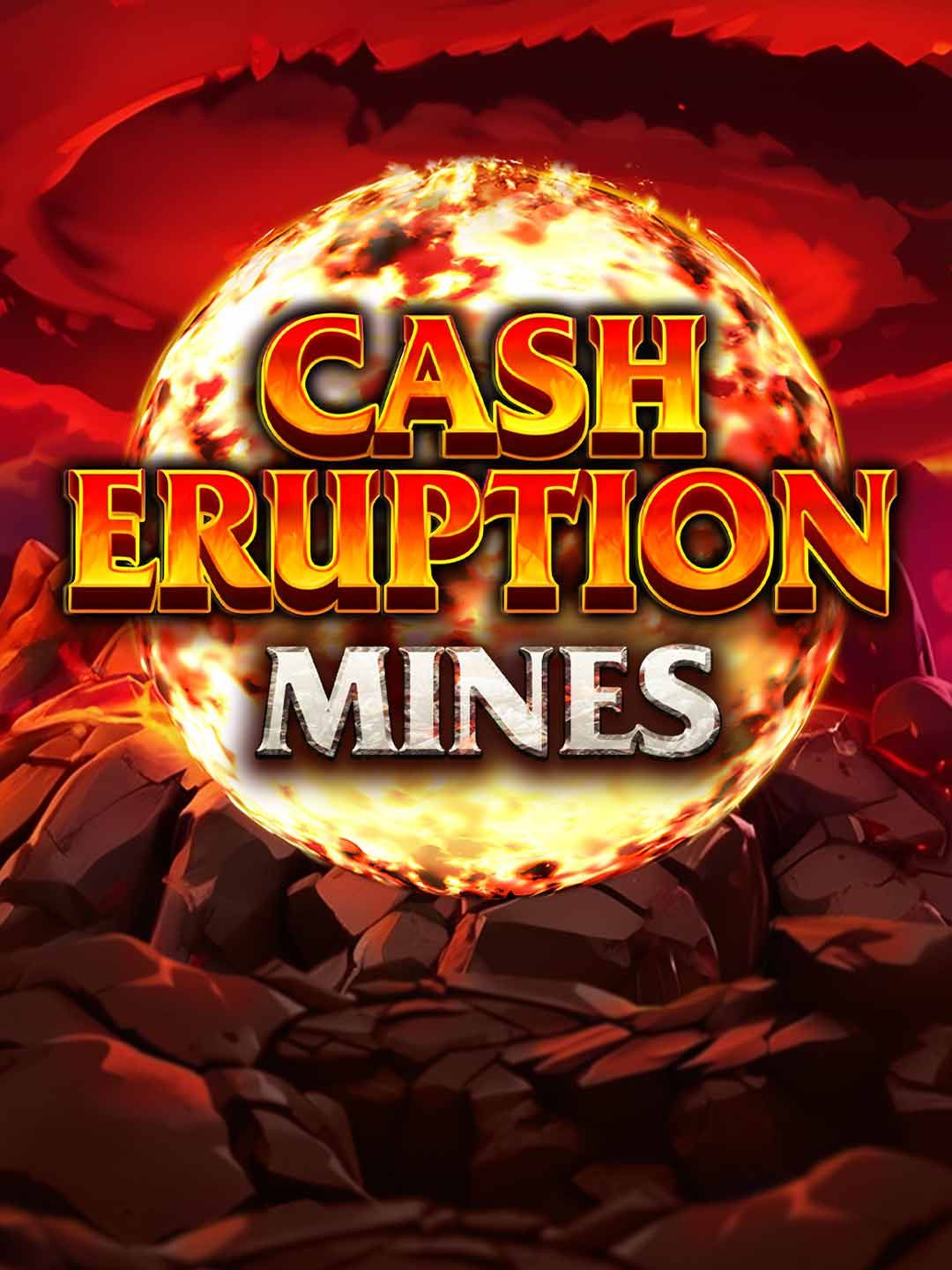Cash Eruption: Mines