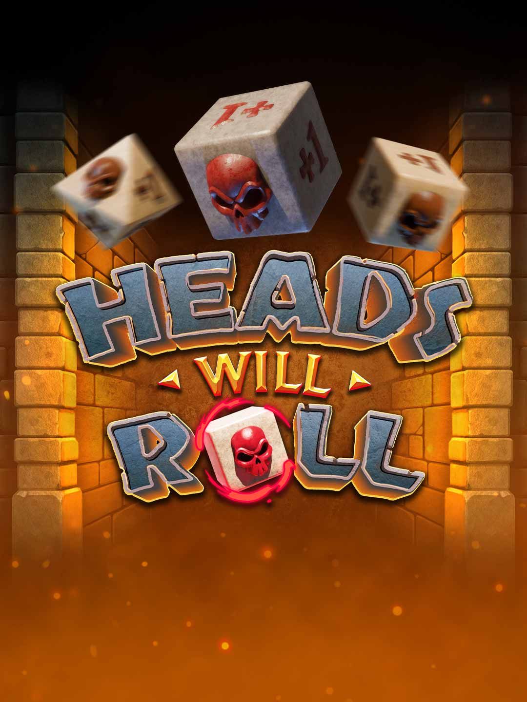 Heads Will Roll