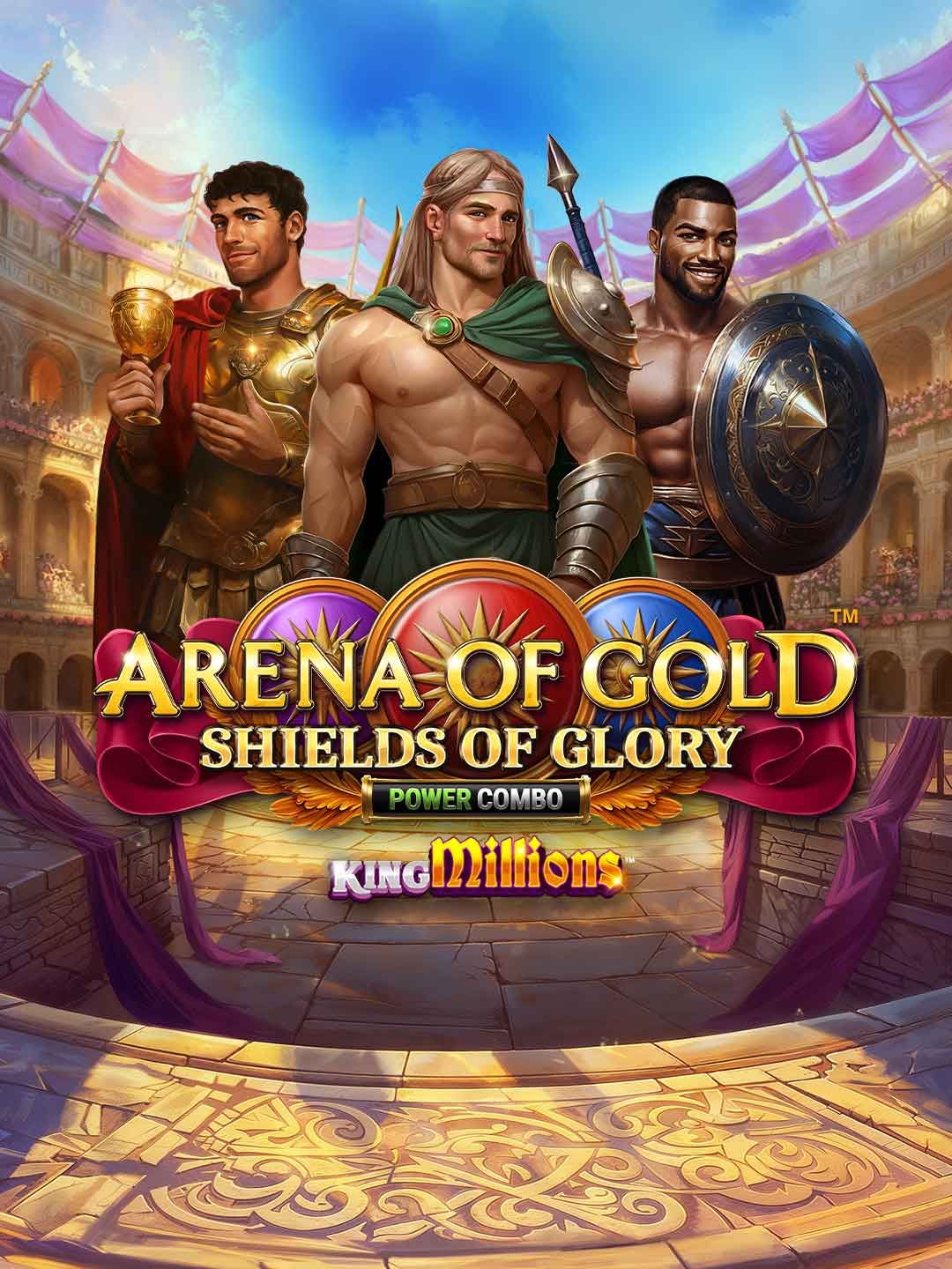Arena of Gold: Shields of Glory POWER COMBO King Millions