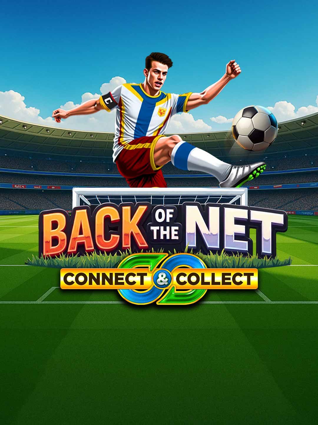 Back Of The Net: Connect & Collect