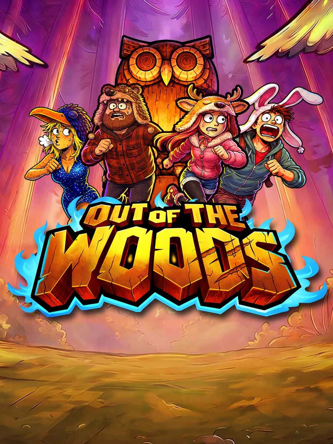 Out of the Woods