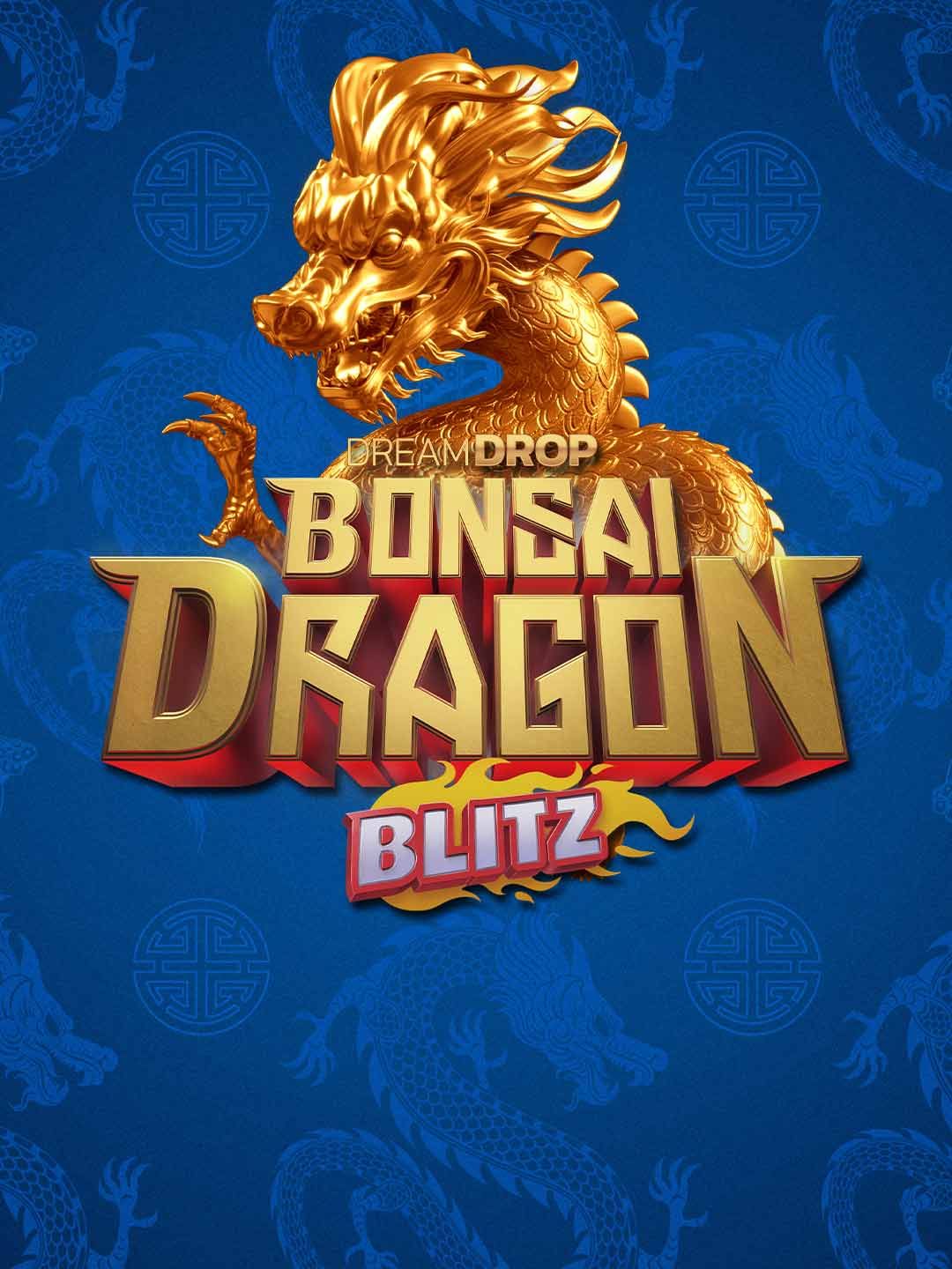 Bonsai Dragon Blitz Dream Drop