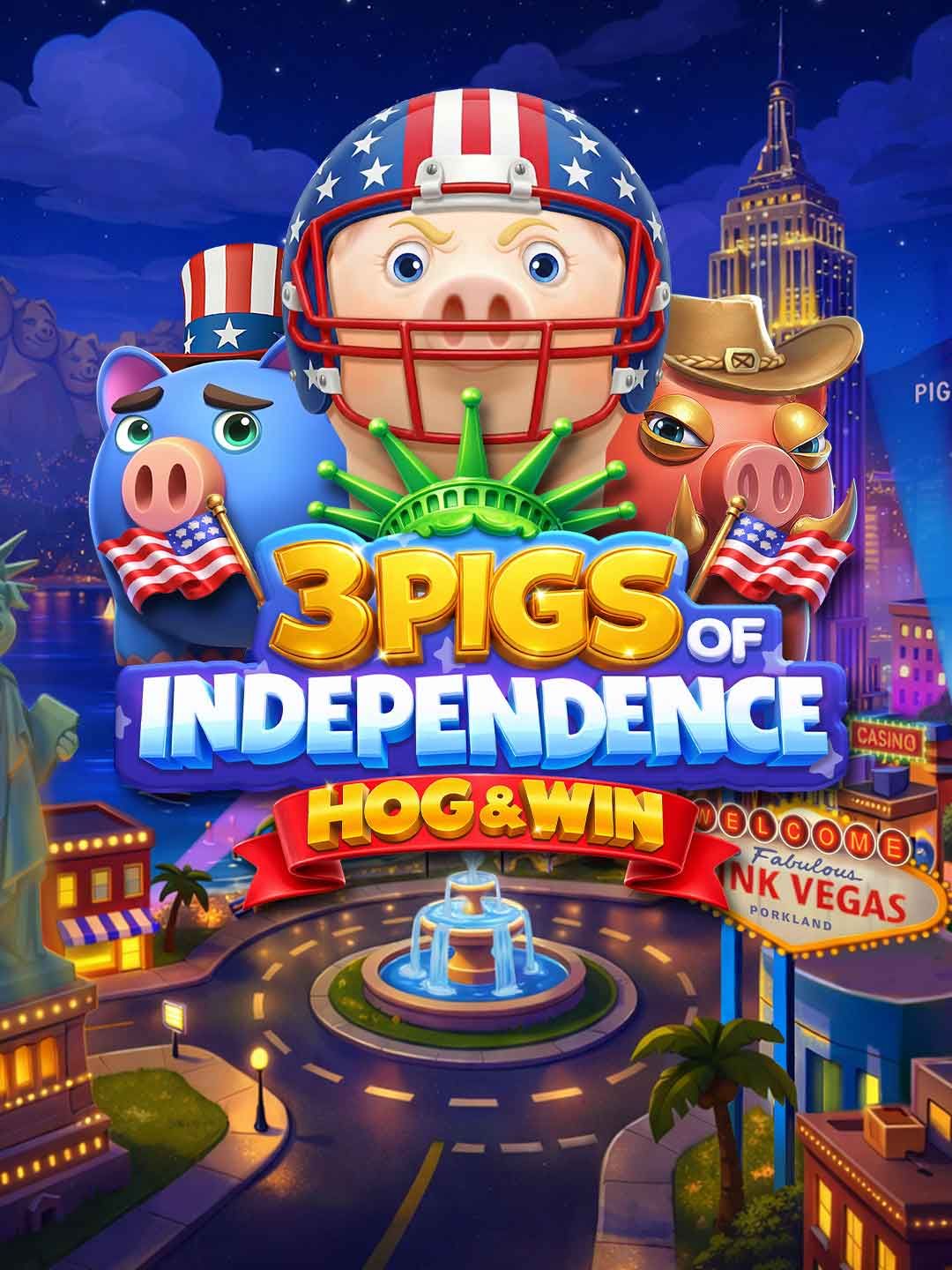 3 Pigs of Independence - Hog & Win