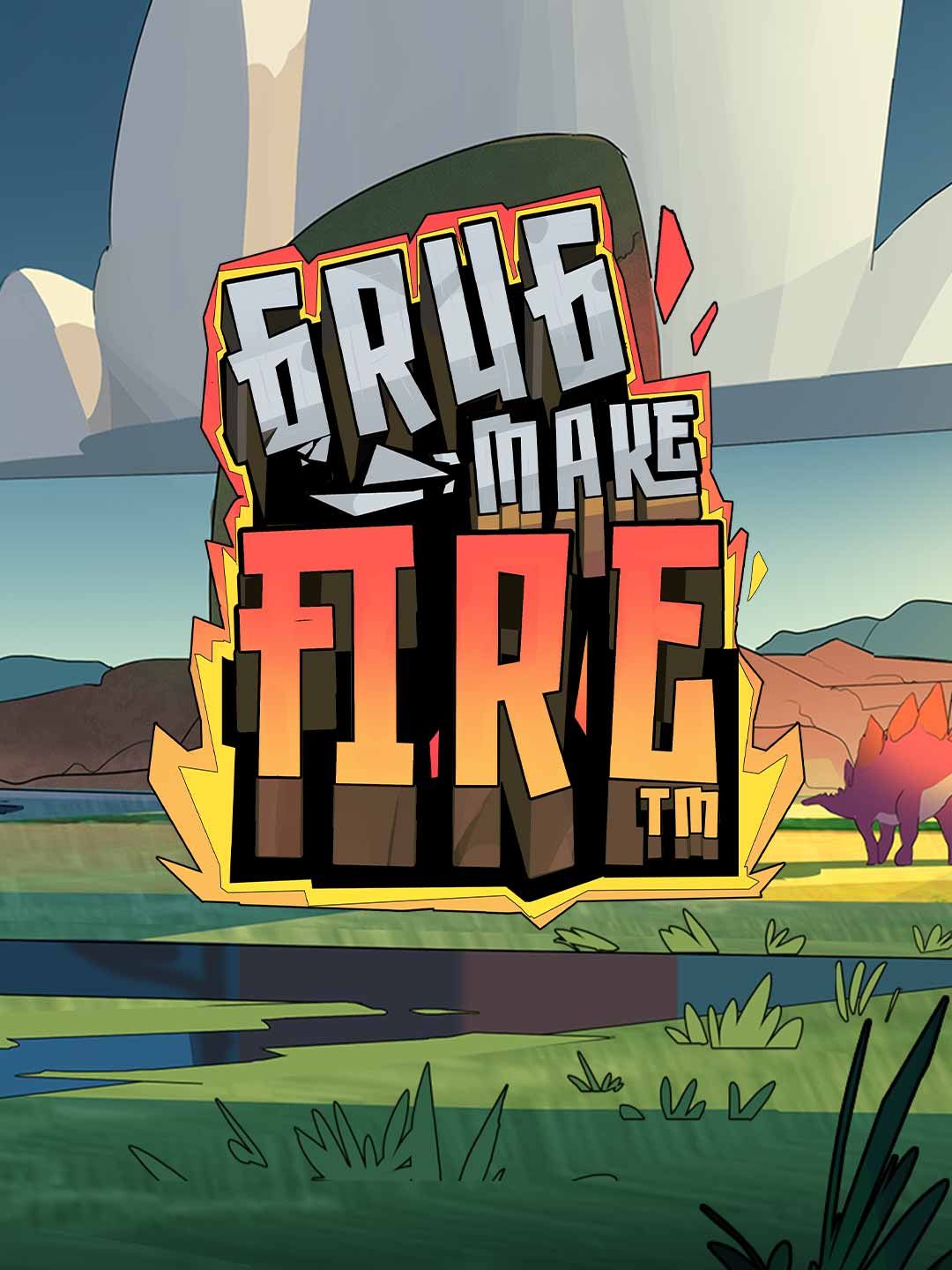 Grug Make Fire