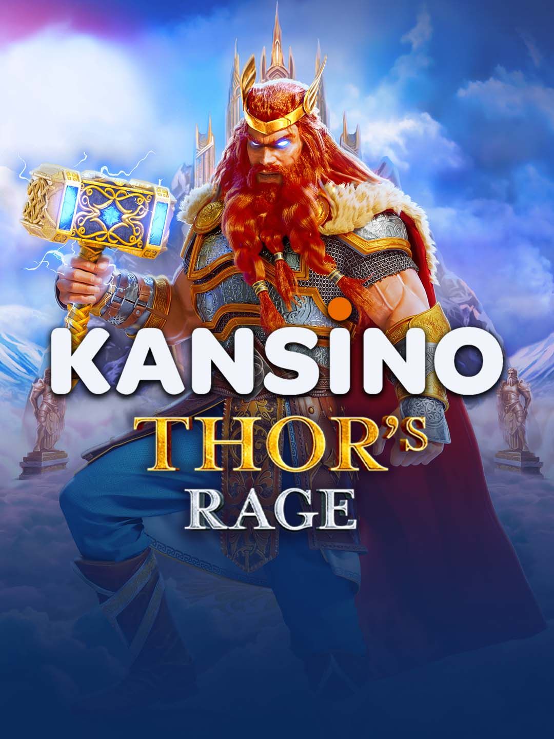 Kansino Thor's Rage