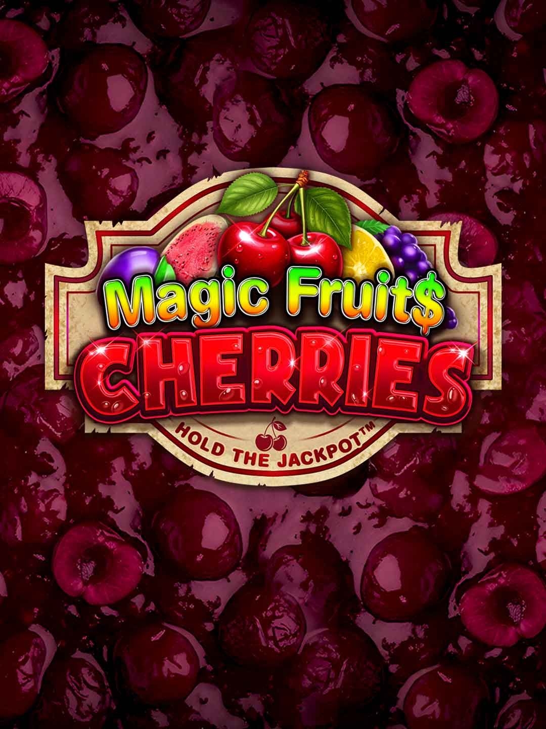 Magic Fruit$: Cherries