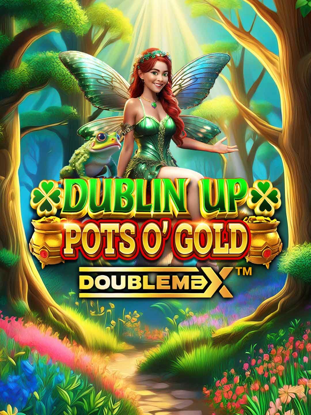 Dublin Up Pots O' Gold DoubleMax